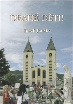 Drahé děti!