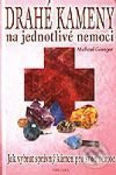 Drahé kameny na jednotlivé nemoci