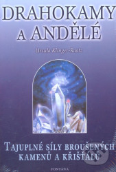 Drahokamy a andělé - Ursula Klinger-Raatz