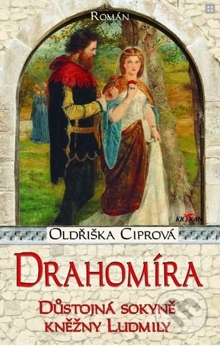 Drahomíra (Důstojná sokyně kněžny Ludmily)