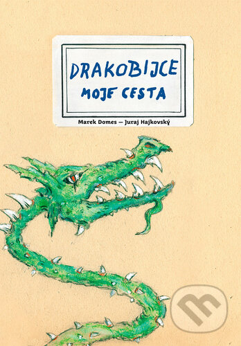 Drakobijce - moje cesta
