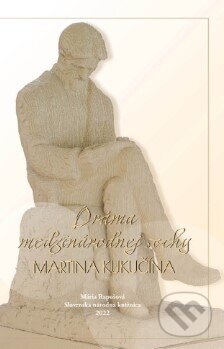 Dráma medzinárodnej sochy Martina Kukučína