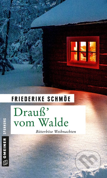 Drauß' vom Walde (Bitterböse Weihnachten)