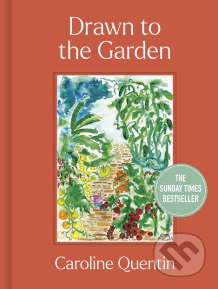 Drawn to the Garden (THE SUNDAY TIMES BESTSELLER)