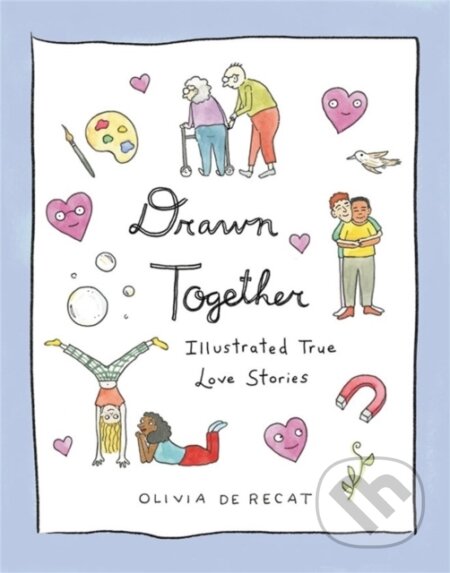Drawn Together (Illustrated True Love Stories)