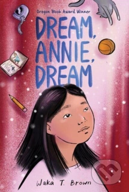 Dream, Annie, Dream