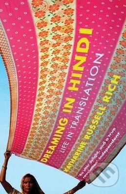 Dreaming in Hindi (Life in Translation)