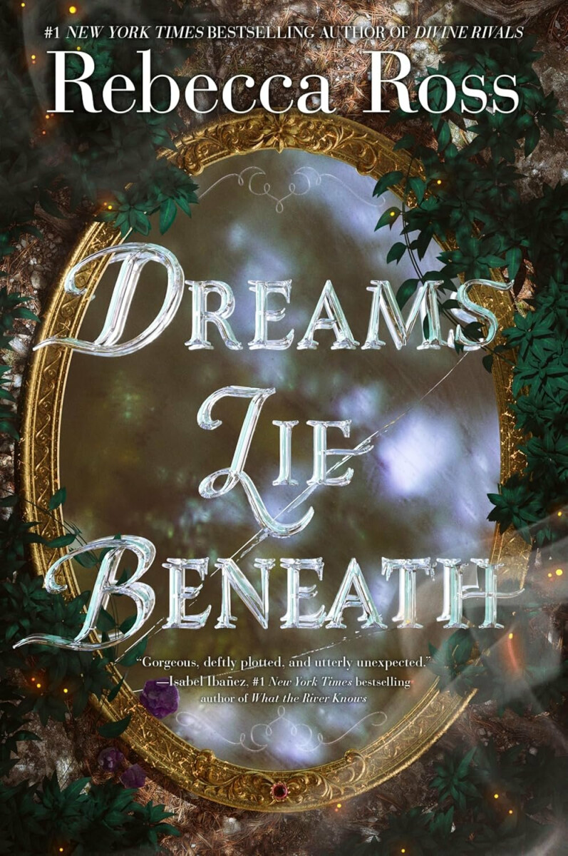 Dreams Lie Beneath - Rebecca Ross