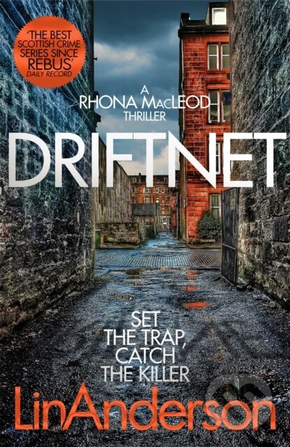 Driftnet (A Darkly Thrilling Glasgow Crime Novel)