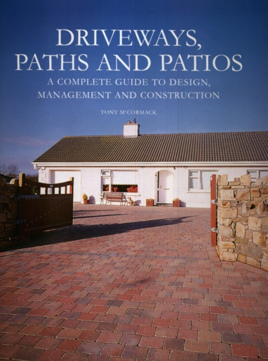 Driveways, Paths and Patios