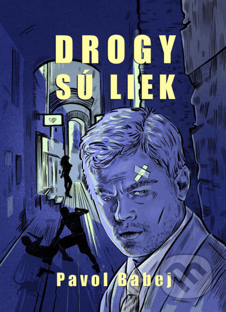 Drogy sú liek