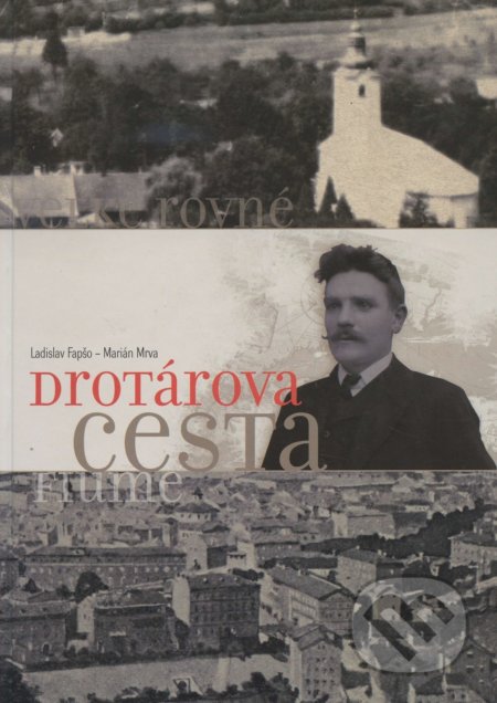 Drotárova cesta (1. časť)