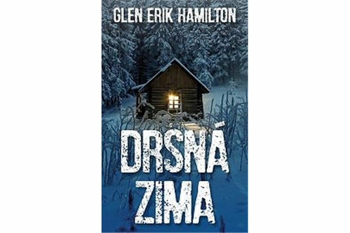 Drsná zima - Hamilton Glen Erik