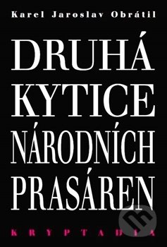 Druhá Kytice národních prasáren (Kryptadia II.)