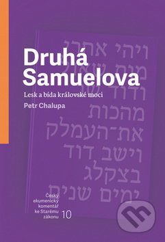 Druhá Samuelova (Lesk a bída královské moci)