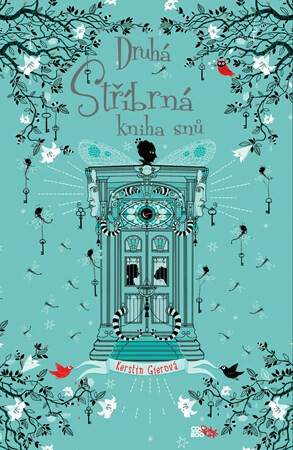 Druhá stříbrná kniha snů - Kerstin Gier