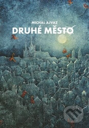 Druhé město