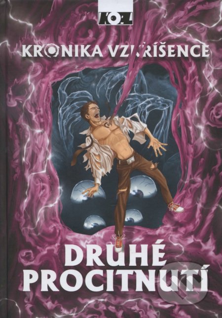 Druhé procitnutí (Kronika vzkříšence)