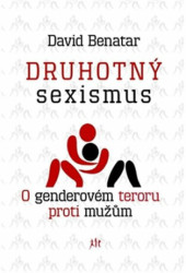 Druhotný sexismus (O genderovém teroru proti mužům) - kniha z kategorie Sociologie