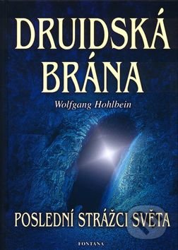 Druidská brána (Poslední strážci světa)