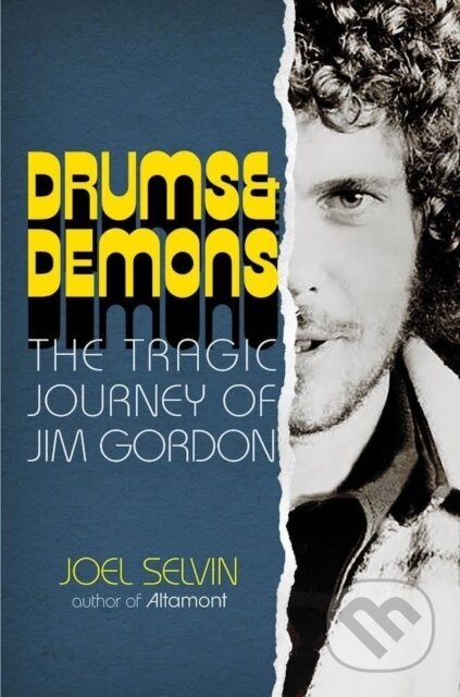 Drums & Demons (The Tragic Journey of Jim Gordon)