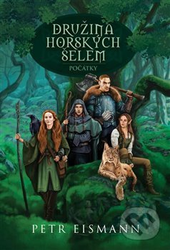 Družina horských šelem 1 (Počátky)