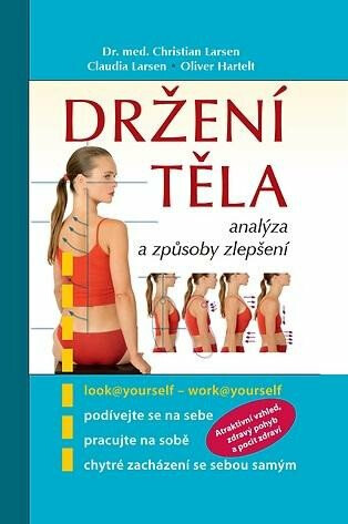 Držení těla - Christian Larsen, Oliver Hartelt, Claudia Larsen