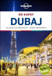 Dubaj do kapsy - Lonely Planet - Andrea Schulte-Peevers, Kevin Raub
