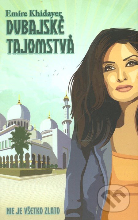 Dubajské tajomstvá (Nie je všetko zlato)