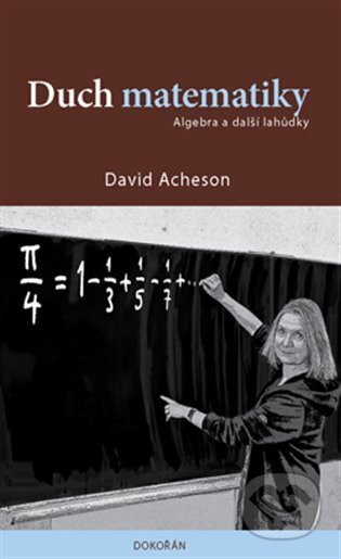 Duch matematiky (Algebra a další lahůdky)