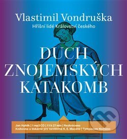 Duch znojemských katakomb