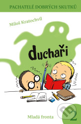 Duchaři (Pachatelé dobrých skutků)