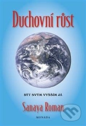 Duchovní růst (Být svým vyšším já)