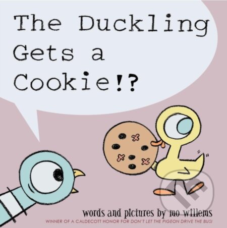 Duckling Gets a Cookie