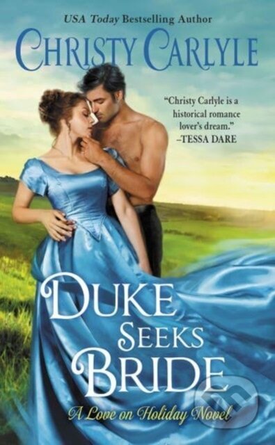 Duke Seeks Bride (A Novel)
