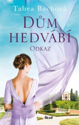 Dům hedvábí Odkaz (3. díl)