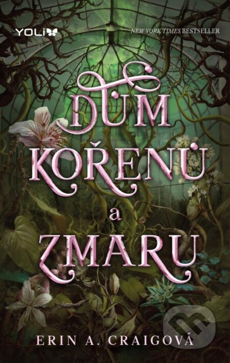Dům kořenů a zmaru