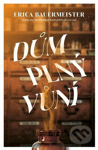 Dům plný vůní