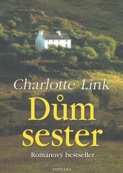 Dům sester (Románový bestseller)