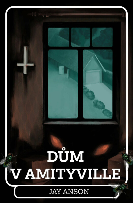 Dům v Amityville - Jay Anson