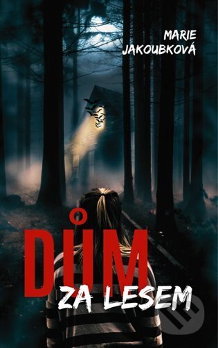 Dům za lesem
