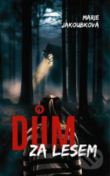 Dům za lesem