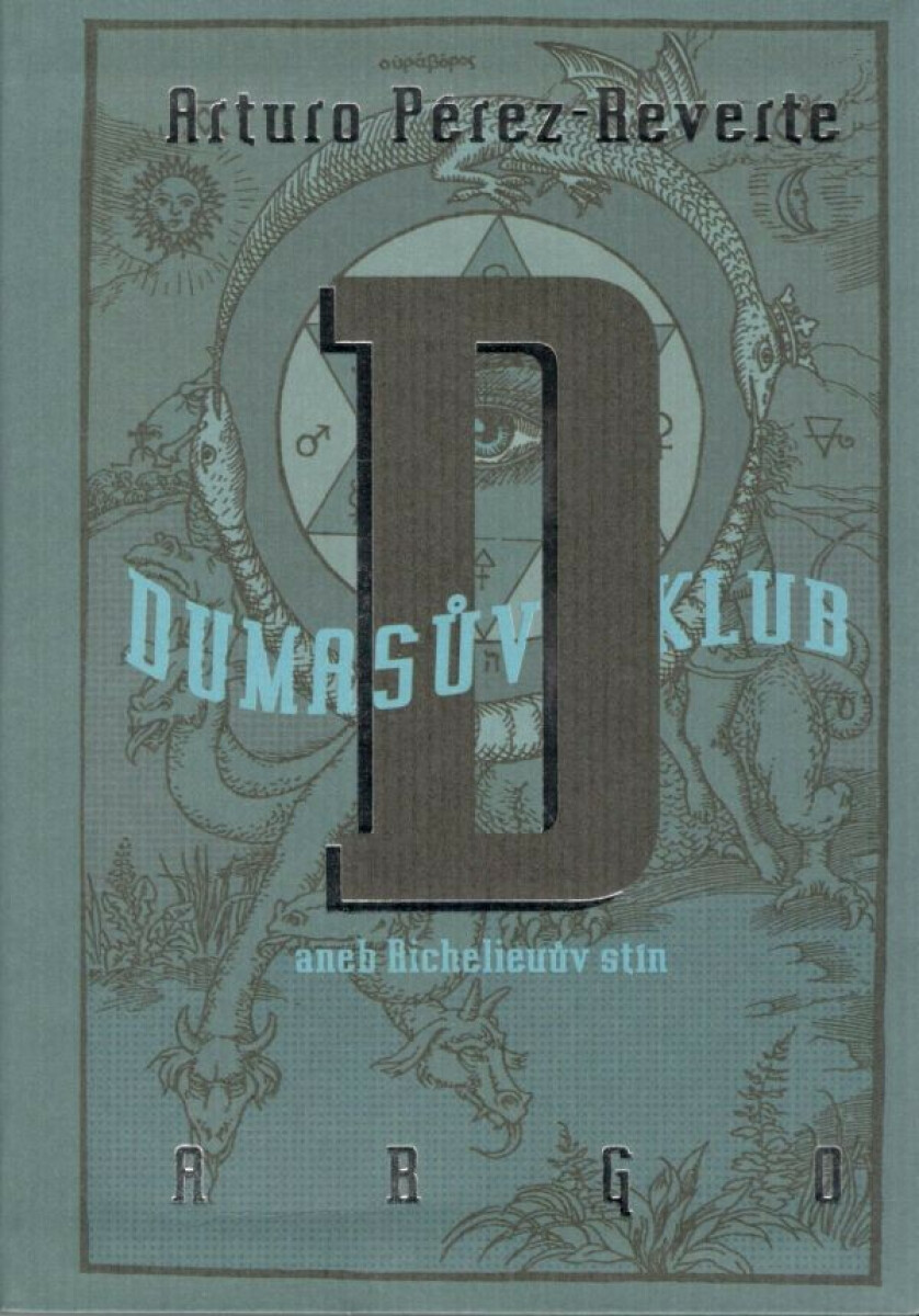 Dumasův klub - Arturo Pérez-Reverte