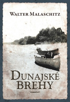 Dunajské brehy - Walter Malaschitz