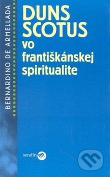 Duns Scotus vo františkánskej spiritualite