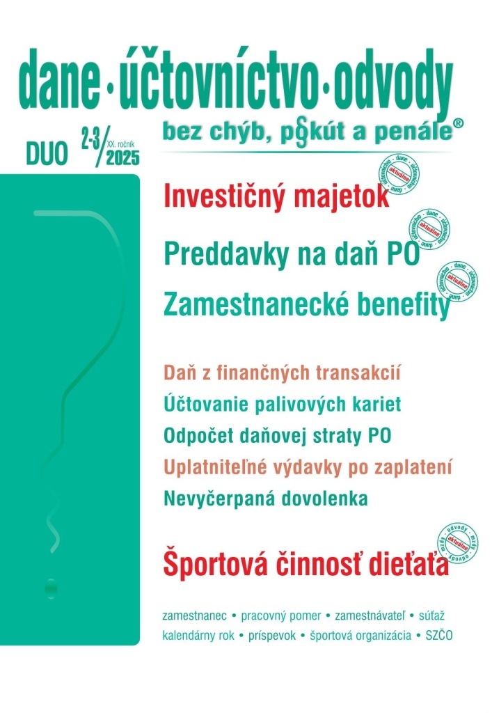 DUO 2-3/2025 – Dane, účtovníctvo, odvody bez chýb, pokút a penále