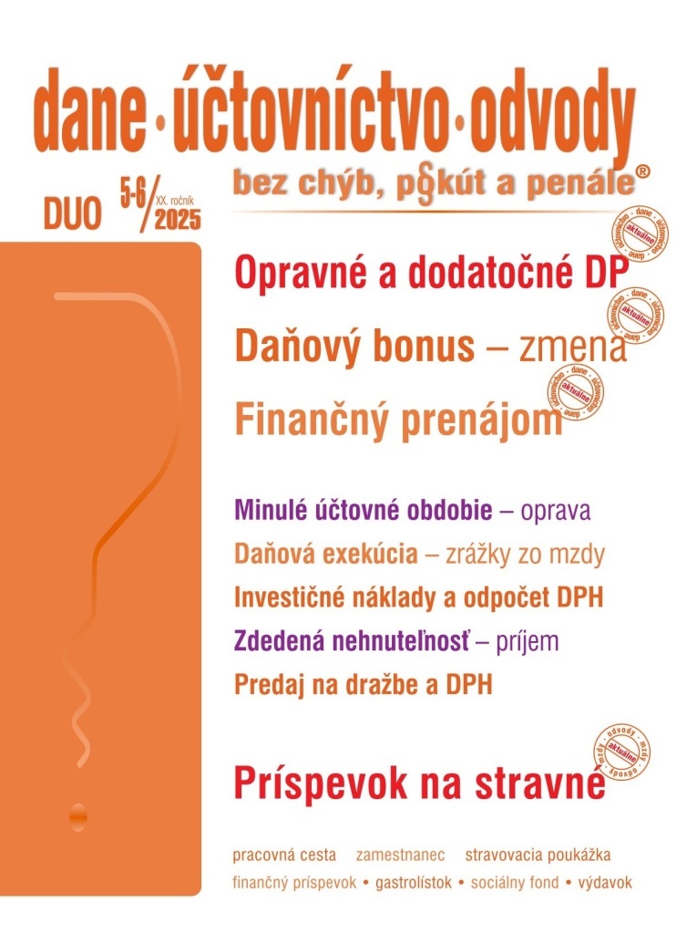 DUO 5-6/2025 – Dane, účtovníctvo, odvody bez chýb, pokút a penále