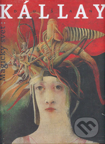 Dušan Kállay – Magický svet