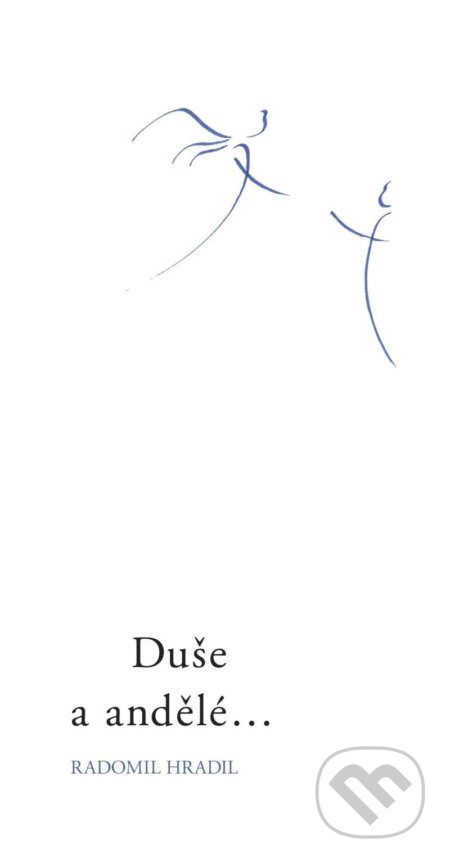 Duše a andělé…