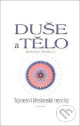 Duše a tělo (Tajemství křesťanské mystiky)